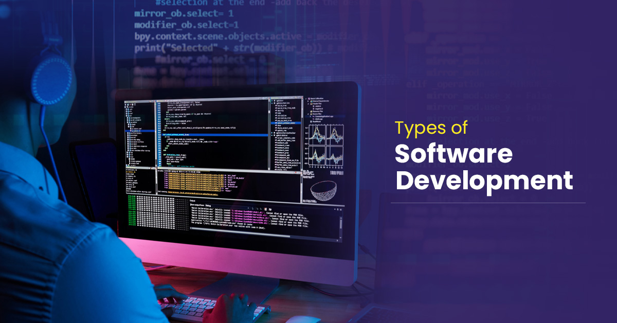 Types Of Software Development Explained - Appricot It Consultants